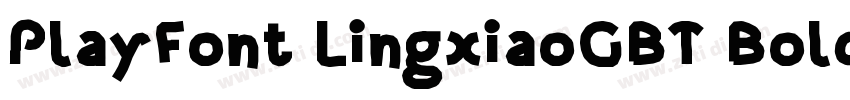 PlayFont LingxiaoGBT Bold字体转换